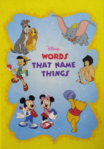 Grolier- Disney- Words That Name Things
